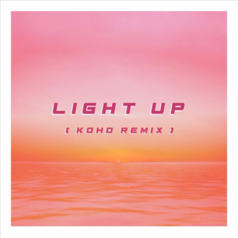 LIGHT UP | Boomplay Music