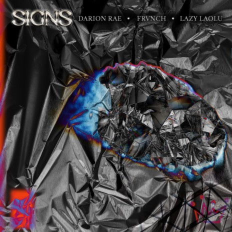 Signs ft. Lazy Laolu & Darion Rae | Boomplay Music