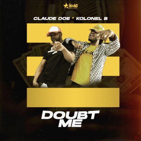 Doubt Me ft. Kolonel B | Boomplay Music