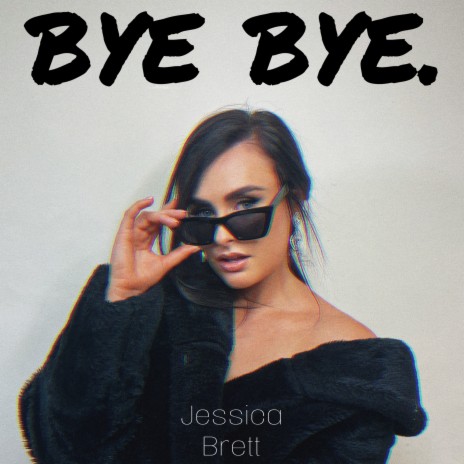 BYE BYE. | Boomplay Music