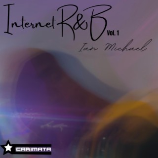 Internet R&B, Vol. 1