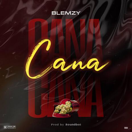 Cana | Boomplay Music