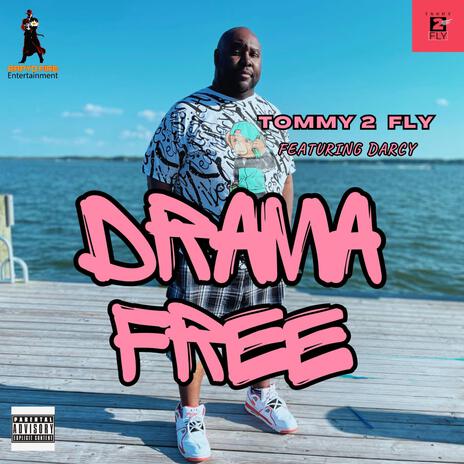 Drama Free ft. Darcy | Boomplay Music