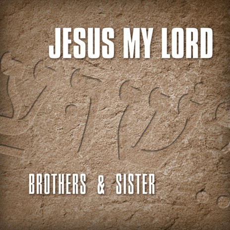 Jesus My Lord | Boomplay Music