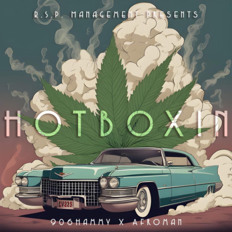 hotboxin' ft. Afroman | Boomplay Music