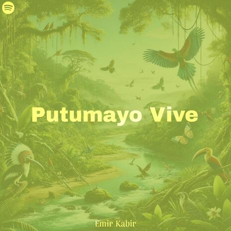 Putumayo Vive | Boomplay Music