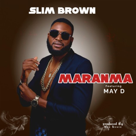 Maranma (feat. May D) | Boomplay Music