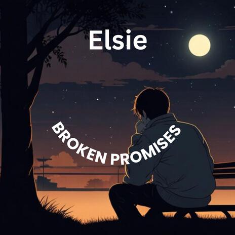 Broken Promises (Male Version)