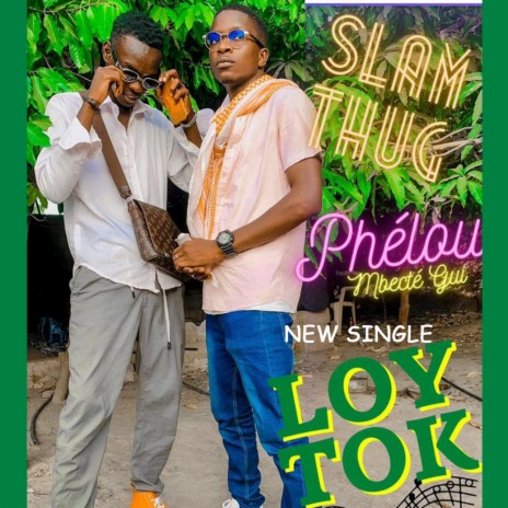 Loy Tok ft. Phelou Mbecté Gui | Boomplay Music