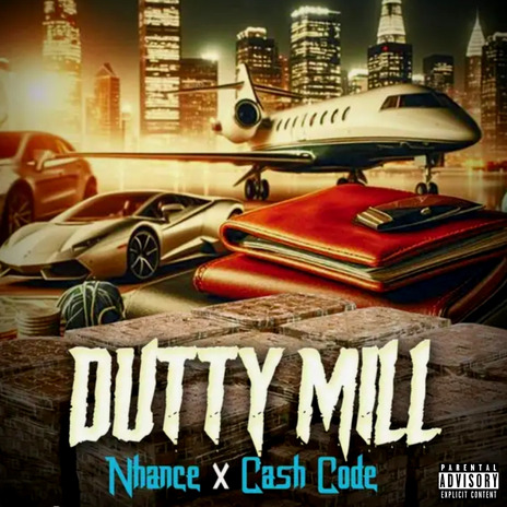 Dutty Mill ft. Cash Code | Boomplay Music