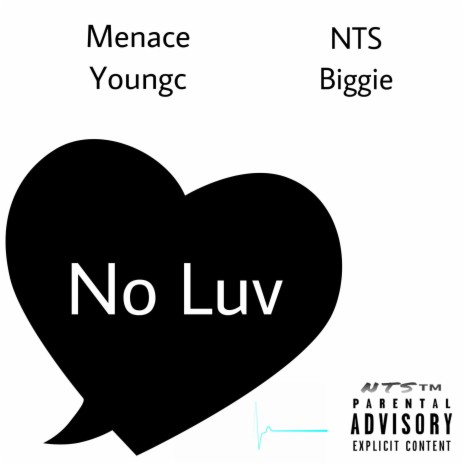 No Luv ft. NTS Biggie