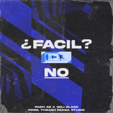 ¿Facil? No ft. wili glass & thrash panda studio | Boomplay Music