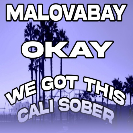 Ok We Got This Cali Sober (Remix) | Boomplay Music