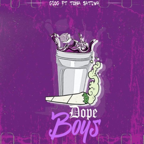 Dope Boys ft. Tona Sativa | Boomplay Music