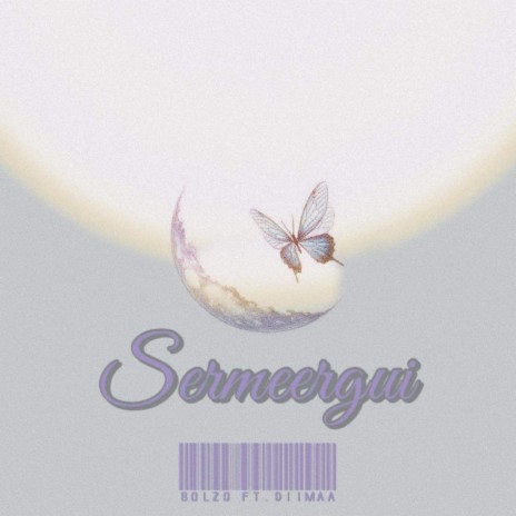 Sermeergui ft. Diimaa | Boomplay Music