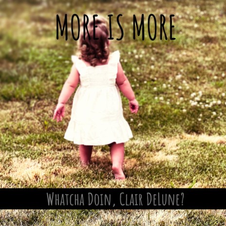 Whatcha Doin, Clair DeLune? | Boomplay Music