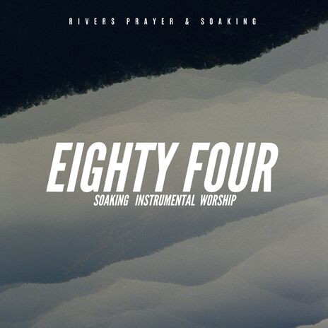 Eighty Four | Boomplay Music