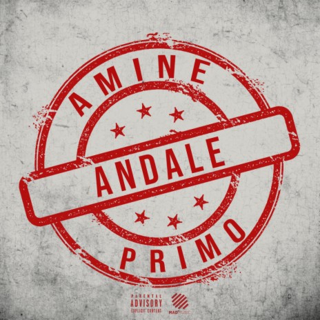 Andale ft. primo & Amine | Boomplay Music