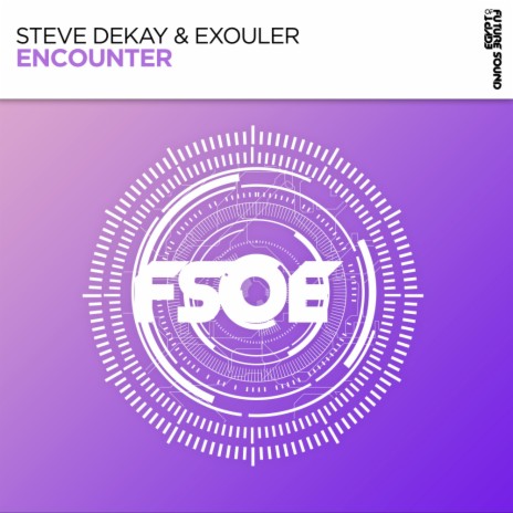 Encounter (Extended Mix) ft. Exouler