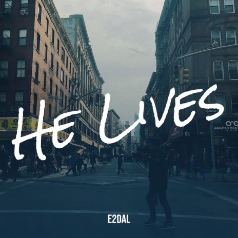 He Lives | Boomplay Music