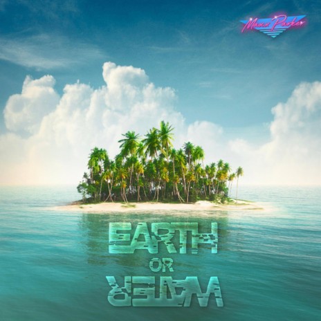 Earth or Water | Boomplay Music