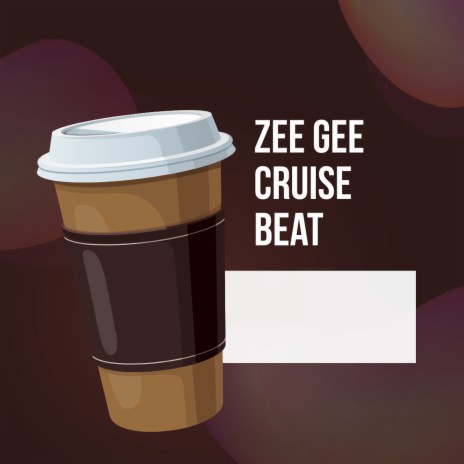 Zee Gee Cruise Beat | Boomplay Music