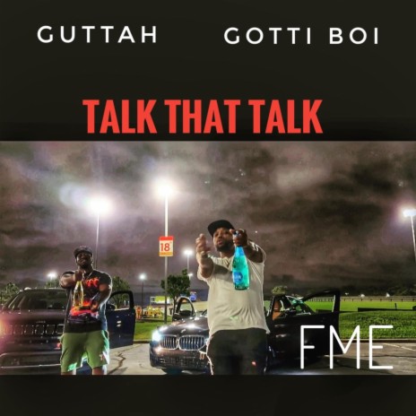 Talk That Talk ft. Gotti Boi | Boomplay Music