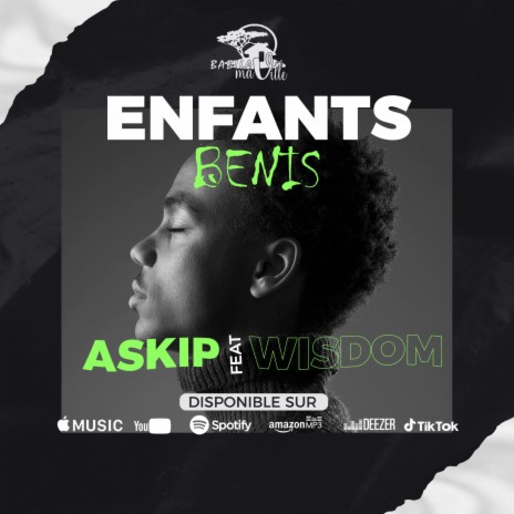 Enfants Bénis ft. Jean Askip & Wisdom | Boomplay Music