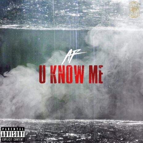 U Know Me | Boomplay Music