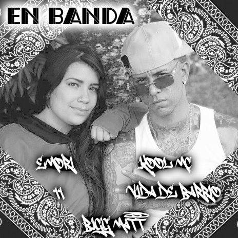 En Banda ft. Kool MC Vida De Barrio & Emori 11 | Boomplay Music