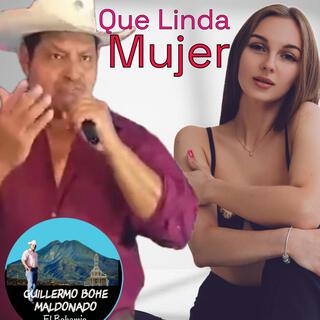 Que Linda Mujer