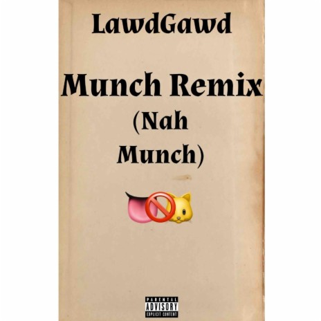 Nah Munch (MunchRemix) | Boomplay Music