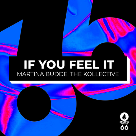 If You Feel It (Radio Edit) ft. The Kollective