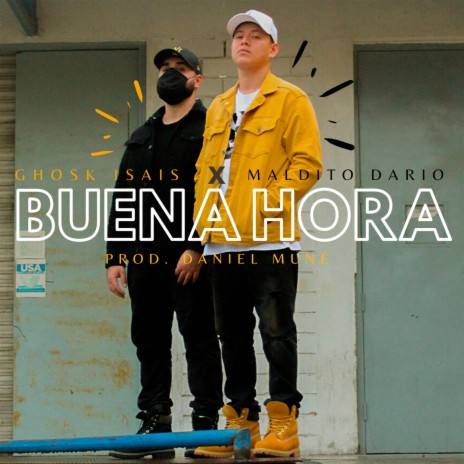 Buena Hora ft. Ghosk Isais | Boomplay Music