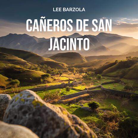 Cañeros de San Jacinto (Radio Edit) | Boomplay Music