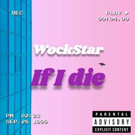 If I Die | Boomplay Music