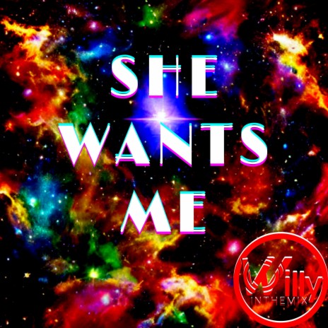 She Wants Me | Boomplay Music