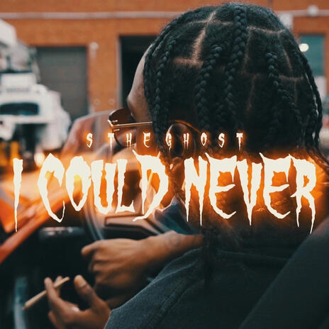 I Could Never | Boomplay Music