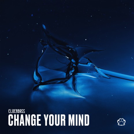 Change Your Mind | Boomplay Music