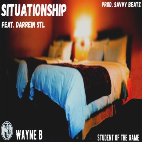 Situationship ft. Darrein STL | Boomplay Music