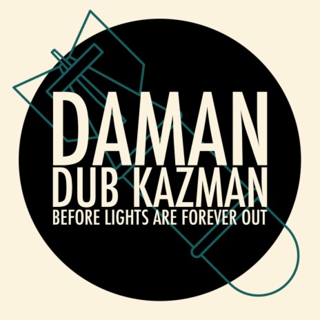 Before Lights Are Forever Out ft. Dub Kazman | Boomplay Music