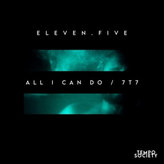 all i can do / 7T7