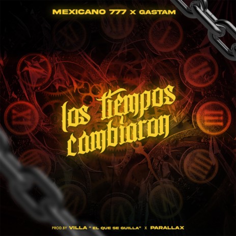 Los Tiempos Cambiaron ft. Gastam | Boomplay Music