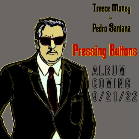 Pressing Buttons ft. Pedro Santana | Boomplay Music