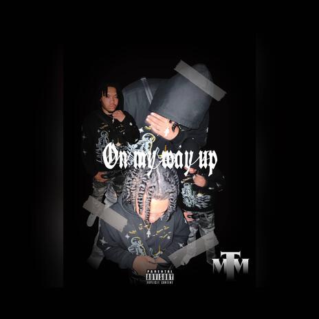 On my way up | Boomplay Music