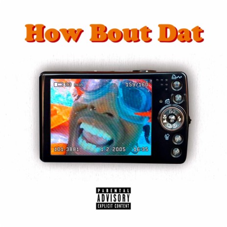 How Bout Dat | Boomplay Music