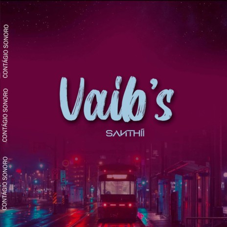 Vaib's | Boomplay Music