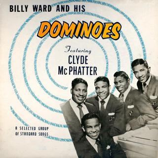 Billy Ward And His Dominoes Featuring Clyde McPhatter