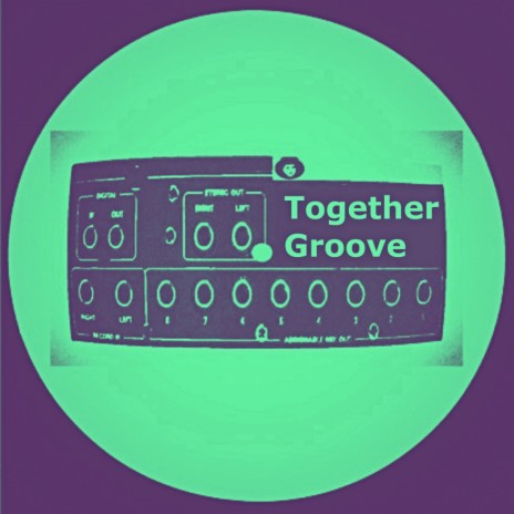 Together Groove (Original Mix) | Boomplay Music