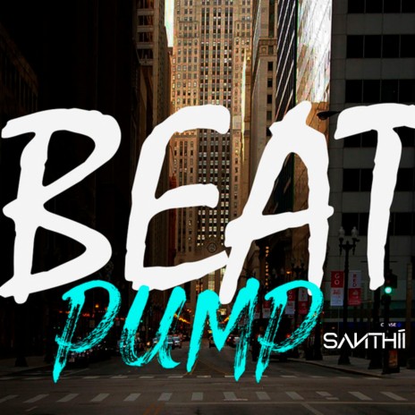 Beat Pump | Boomplay Music